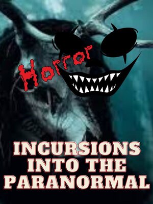 cover image of Incursions into the paranormal